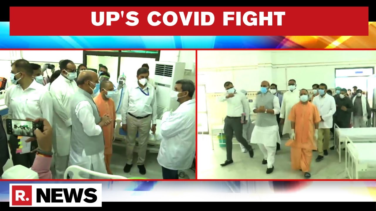 Rajnath Singh & Yogi Adityanath Visit COVID Hospital In Lucknow Set Up By Hindustan Aeronautics Ltd