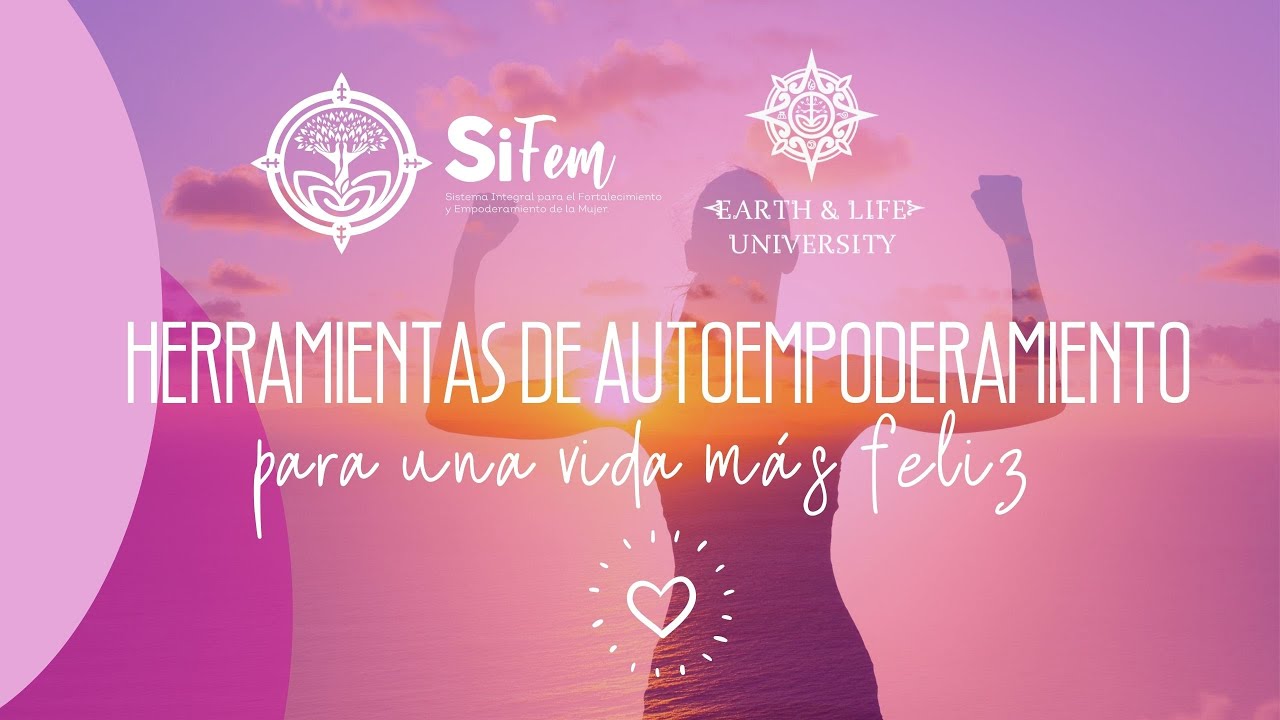 Herramientas De Autoempoderamiento para una vida mas feliz