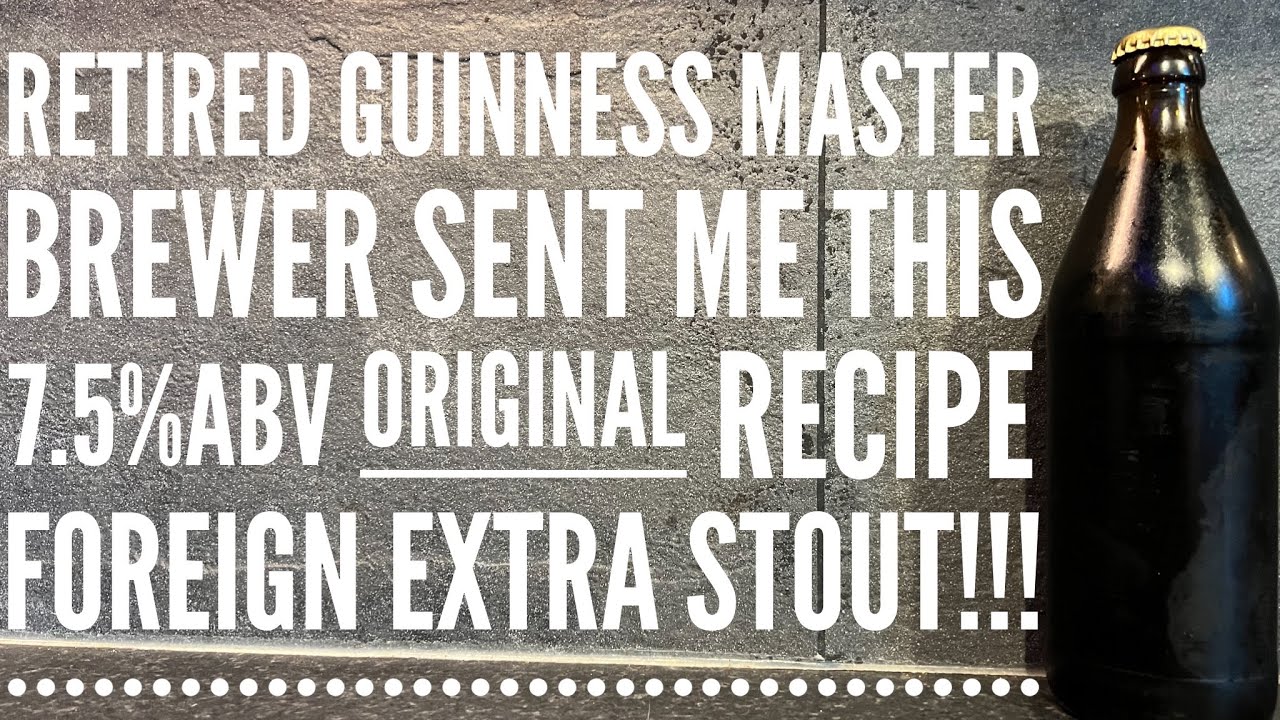 Guinness Foreign Extra Stout Original Recipe 7.5% ABV