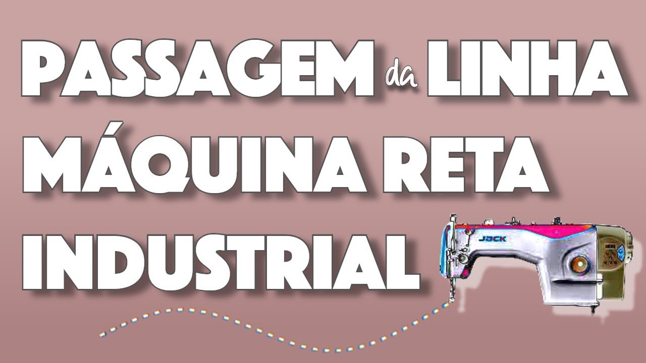 Passagem da linha na Máquina Reta Industrial
