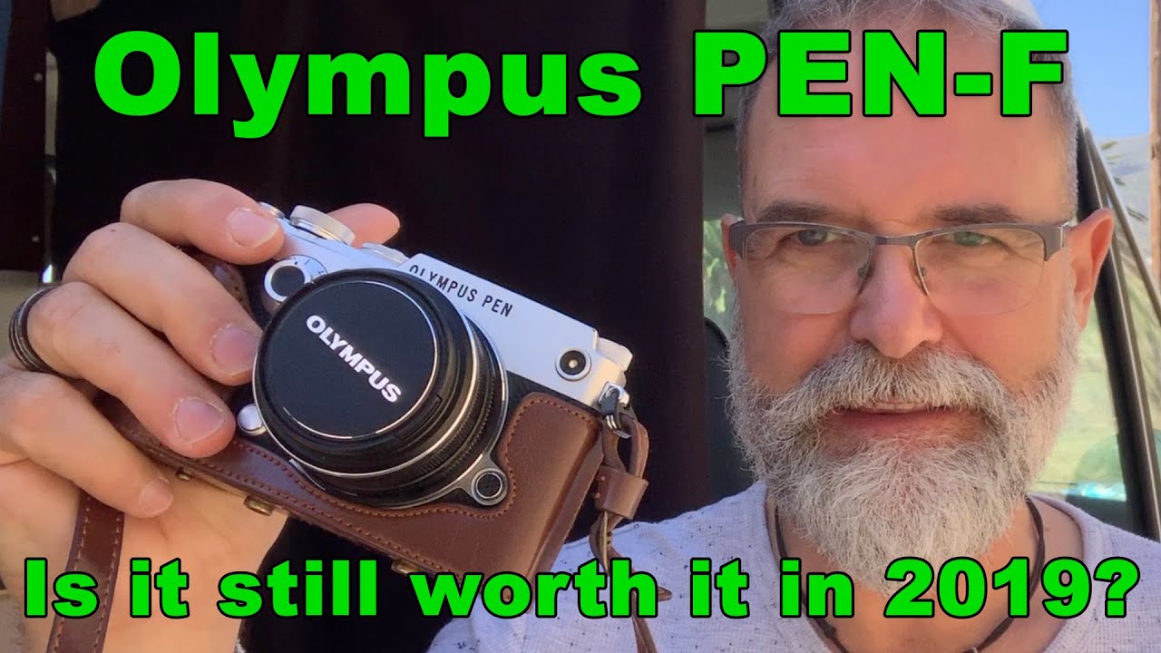 Olympus PEN-F is it still worth it in 2019? - IN ENGLISH
