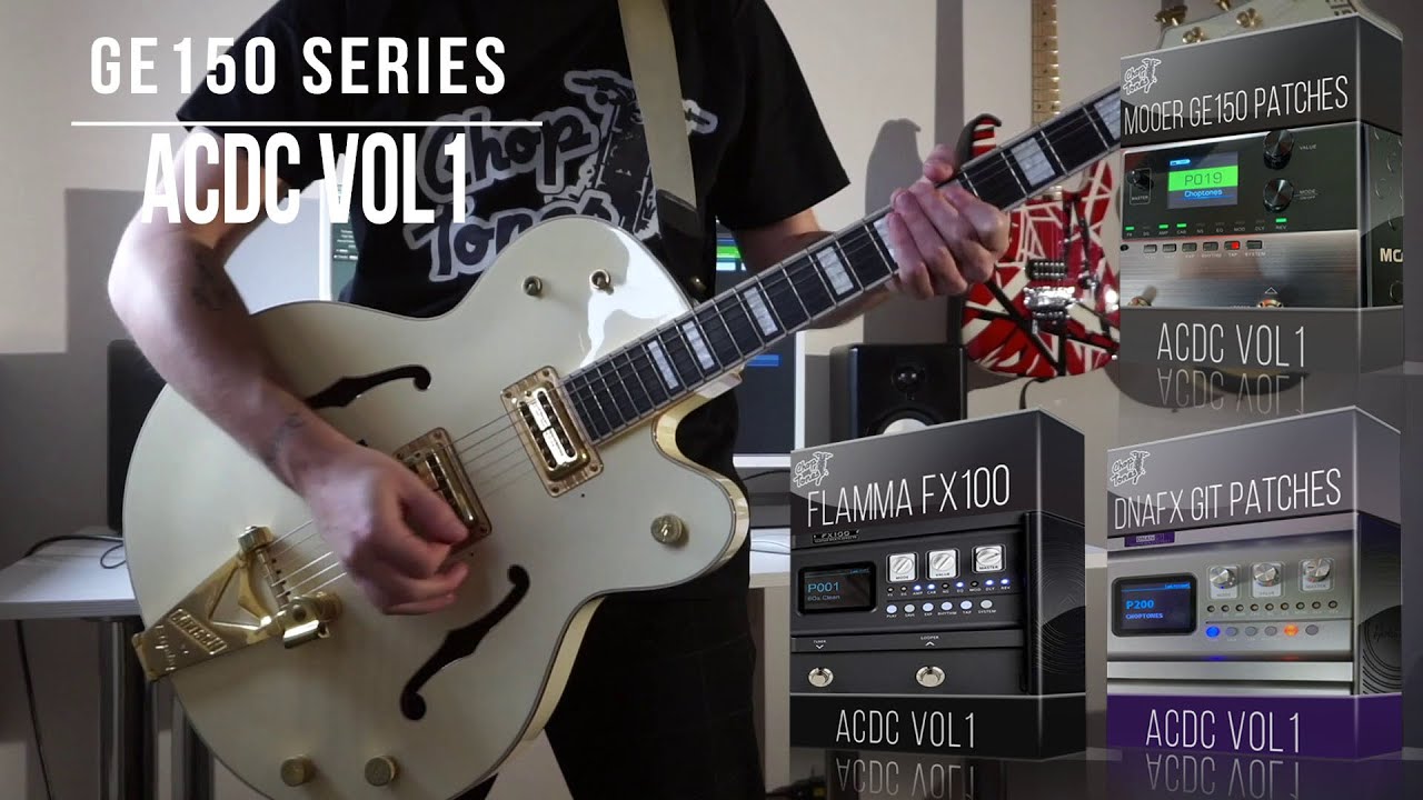 Mooer GE150 / GE150 Pro / HB DNAfx GiT / Flamma FX100 Patches | ACDC vol1 | Medley Demo