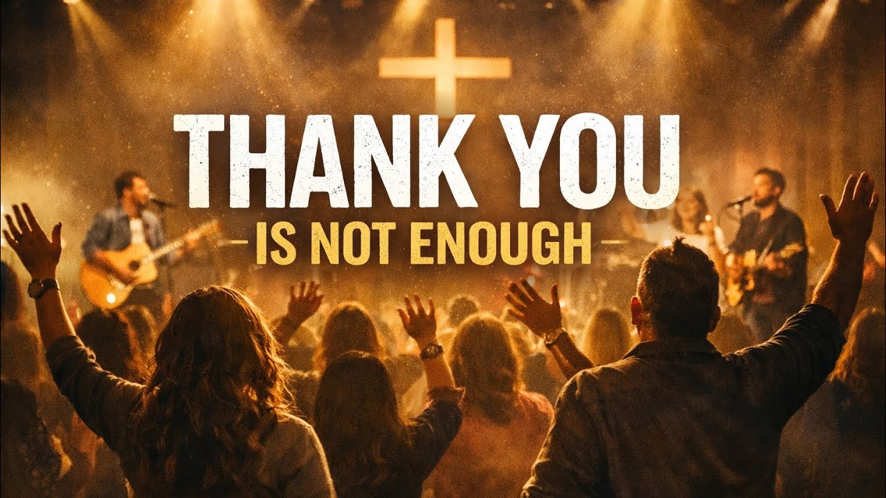 СПАСИБО — ЭТОГО НЕДОСТАТОЧНО | Песня для поклонения, выражающая огромную благодарность Богу 🙌