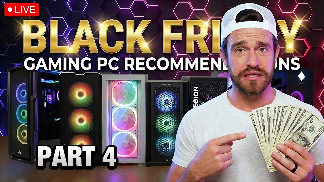 (Part 4) Don't Buy the Wrong One! 🔴 LIVE 🔴 Black Friday 🔥Prebuilt Gaming PC Recommendations! - 2025