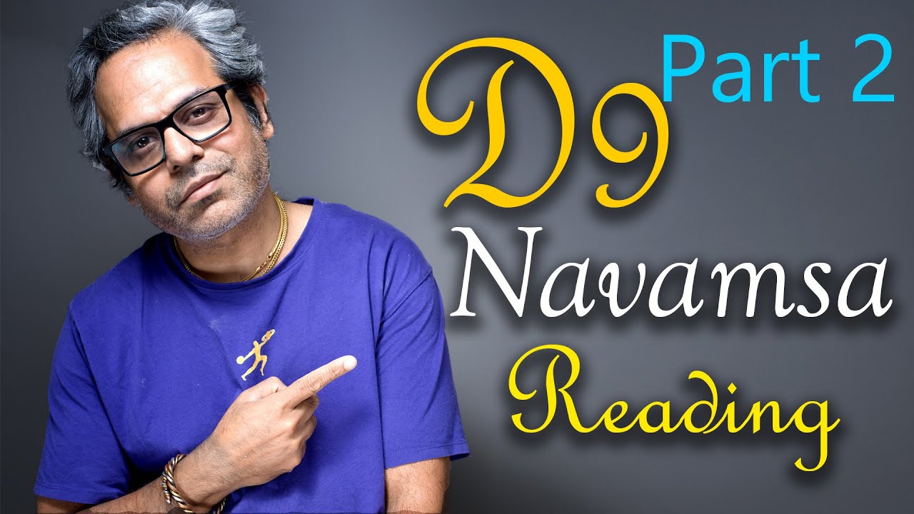 Secrets of Navamsa Chart D9 PART 2 (money & Wealth technique) Fan Reading