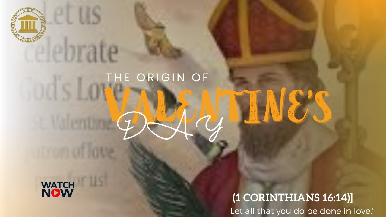 The True Origin of Valentine&rsquo;s Day: A Story of Love & Sacrifice