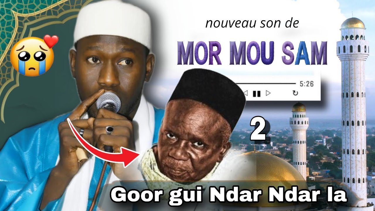 Nouveau son de MOR MOU SAM MBOUP Partie 2