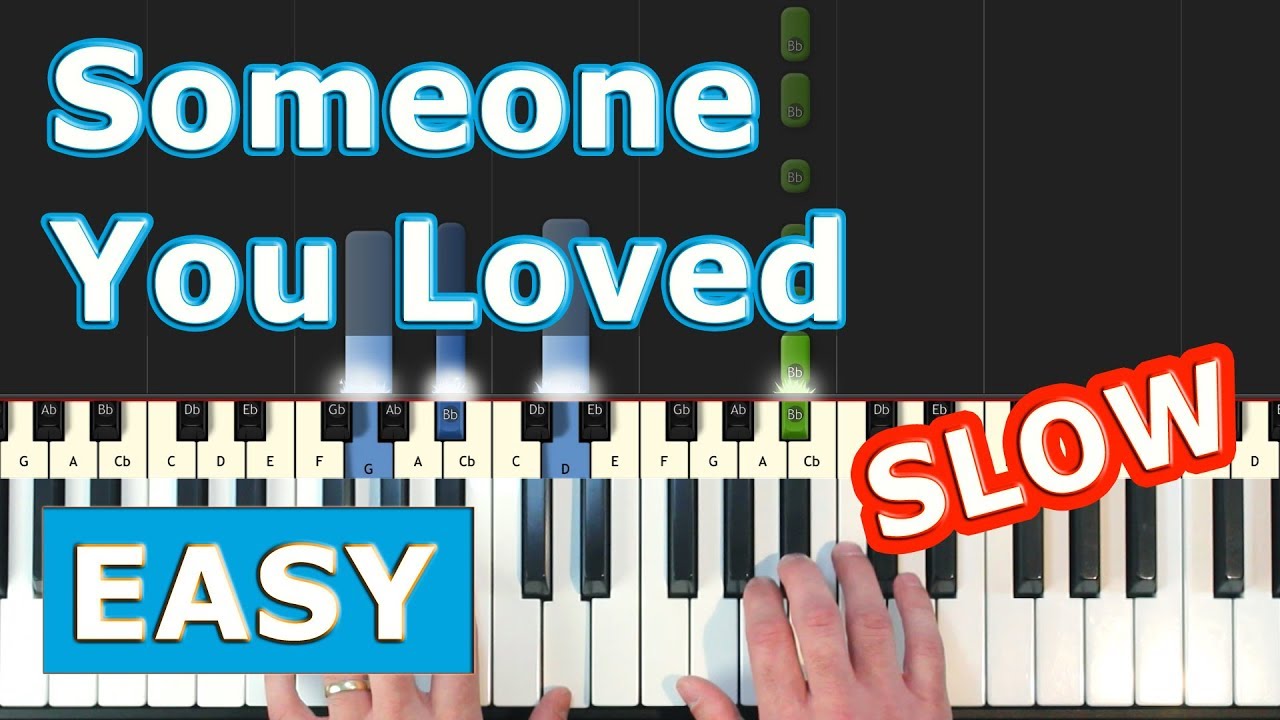 Lewis Capaldi - Someone You Loved - SLOW EASY Piano Tutorial
