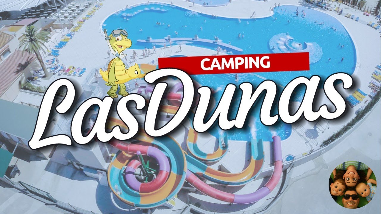 ⛺CAMPING LAS DUNAS‼️ ( COSTA BRAVA)