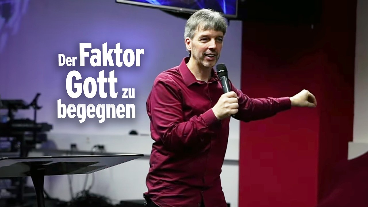LH Gottesdienst 22.02.26 - Der Faktor Gott zu begegnen