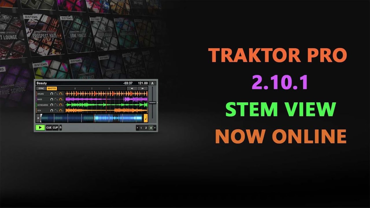 Traktor Pro 2.10.1 Stem View Now Online!!!