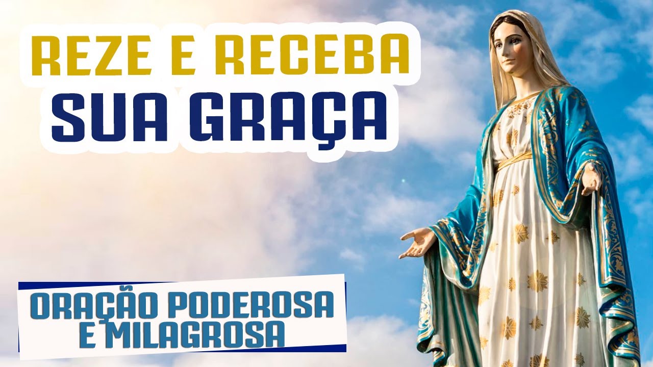 ORAÇÃO A NOSSA SENHORA DAS GRAÇAS PARA PEDIR AJUDA