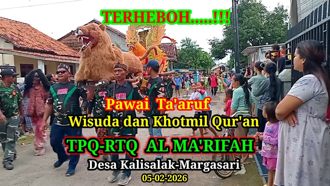 Terheboh...‼️ Arak arakan Wisuda dan Khotmil Qur'an TPQ-RTQ AL MA'RIFAH Desa Kalisalak-Margasari 