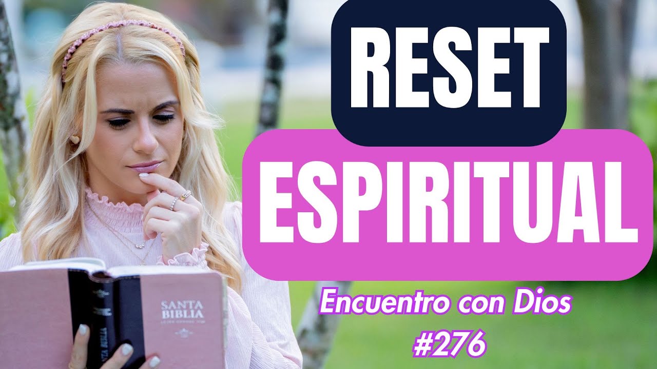 Dios no te mejora; te reinicia (y eso lo cambia todo) | Encuentros con Dios #276