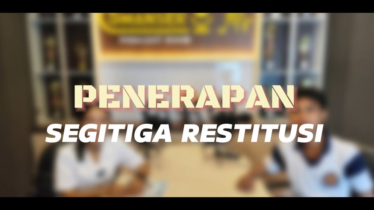 SEGITIGA RESTITUSI