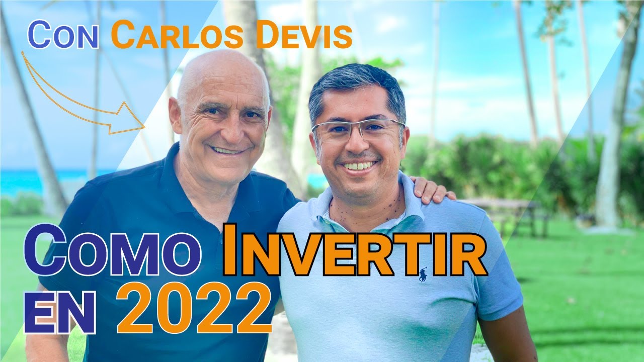Carlos Devis: Las 5 Mejores Inversiones Post-Pandemia
