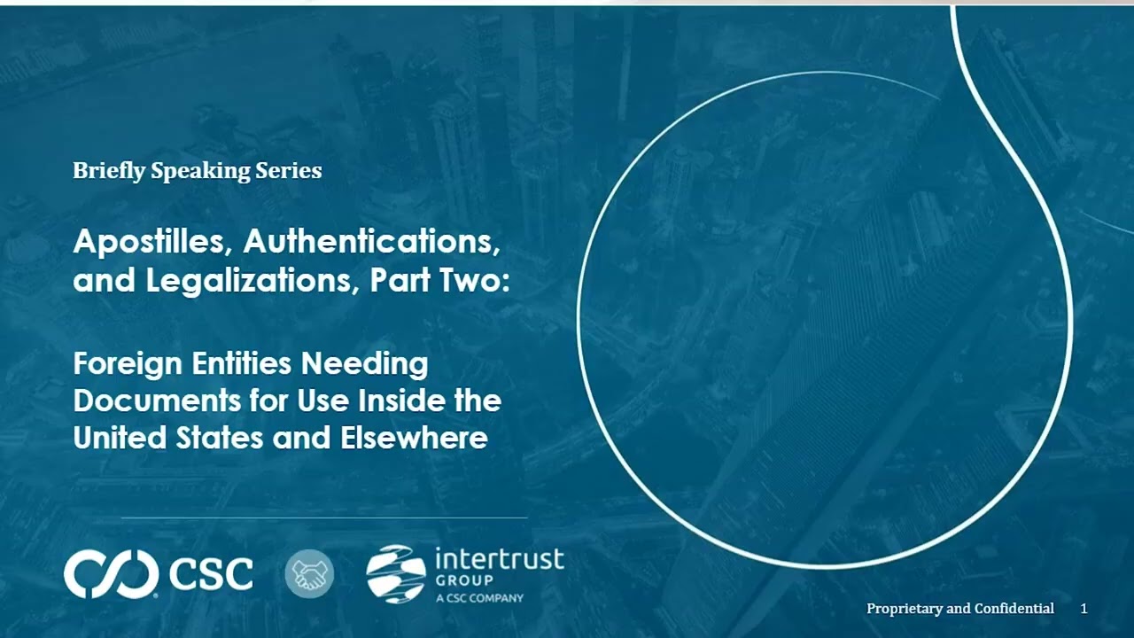 Apostilles, Authentications, and Legalizations &ndash; Part 2