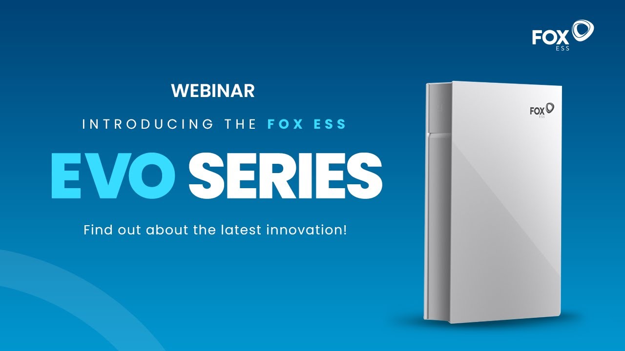 Segen X Fox ESS Webinar: Energy Storage EVOLVED