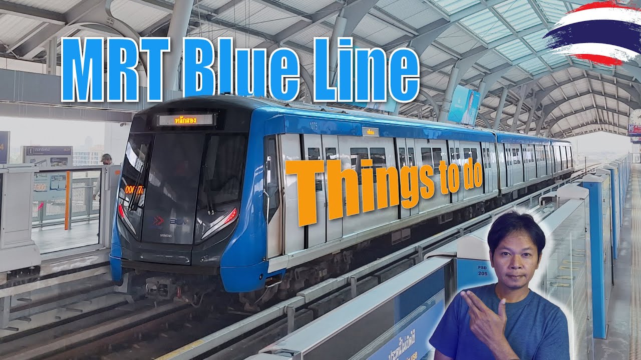 MRT Blue Line | Travel around Bangkok