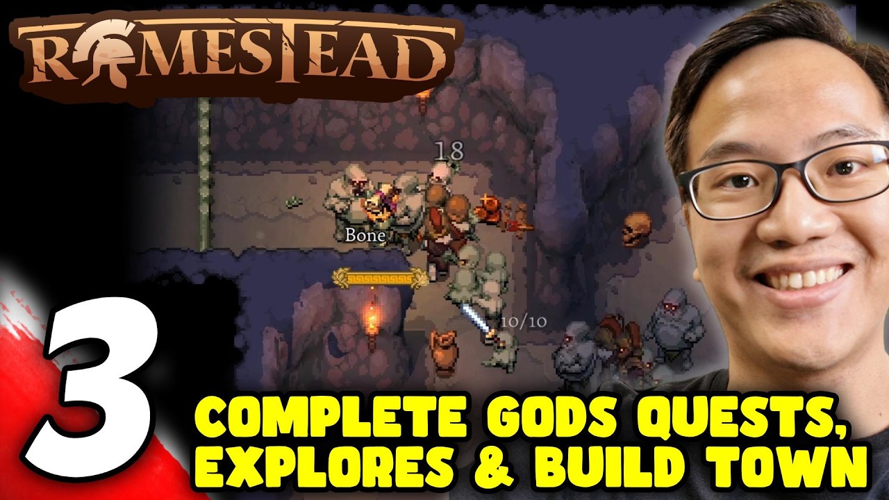 #3 Romestead - Complete gods quests, Build more Facilites, Explore Dungeons