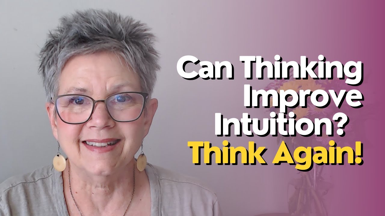 Can Thinking Improve Intuition? Think Again.