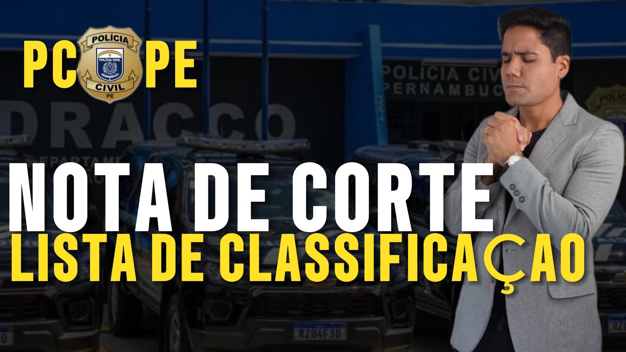 Concurso PCPE: sairam as notas de corte e lista de classifica&ccedil;&atilde;o, banca PCPE