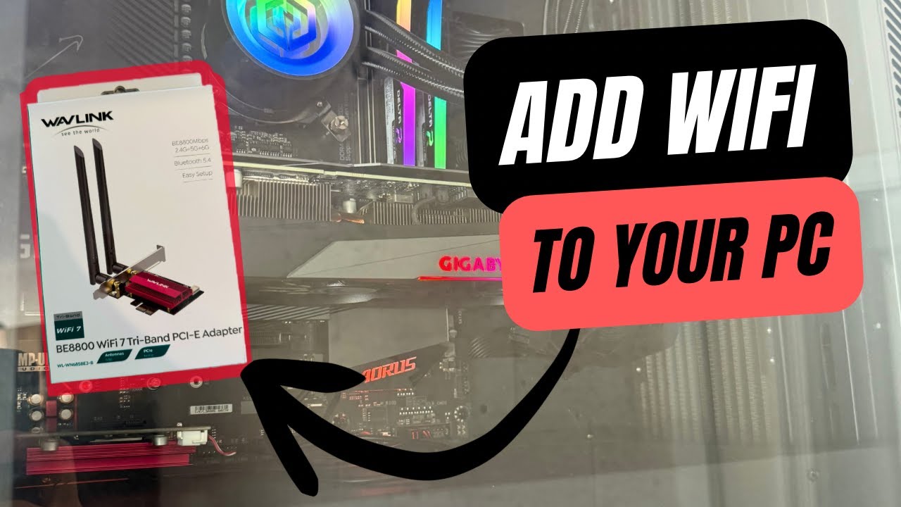 How To Add WI-FI To Your PC