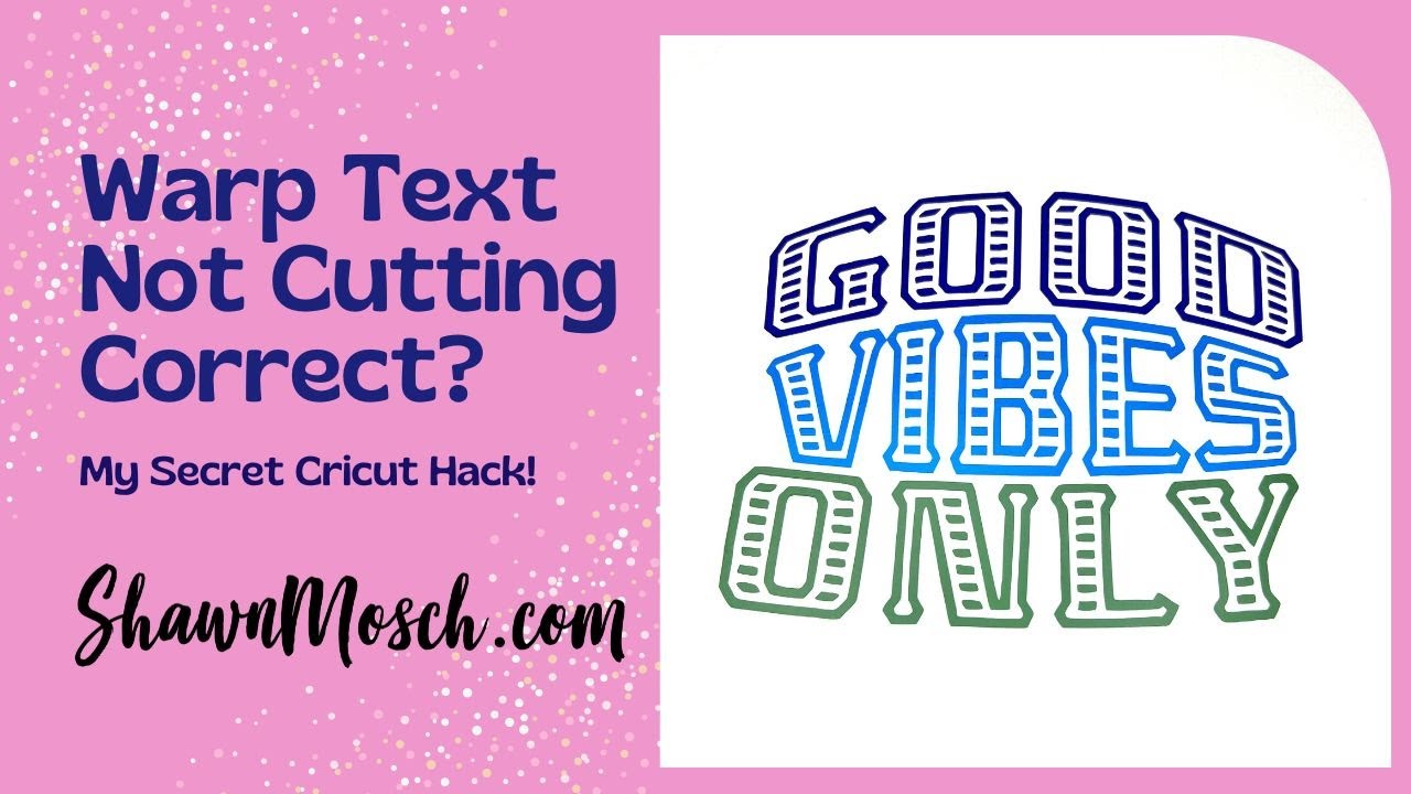 Use the Warp Text Feature in Cricut Design Space WITHOUT paying for Access! Try my Cricut Hack!