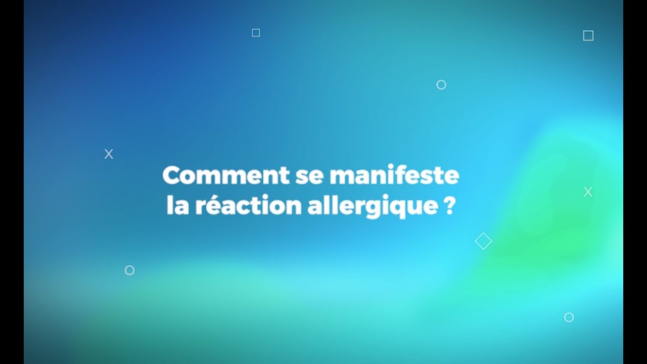 ALLERGIE ALIMENTAIRE #2 - Que se passe t-il lors d'une réaction allergique ?