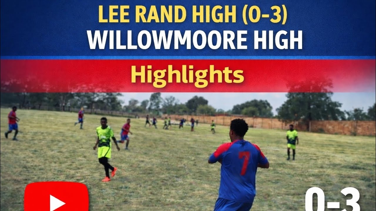 Lee Rand High vs Willowmoore | School Friendly | Highlights 