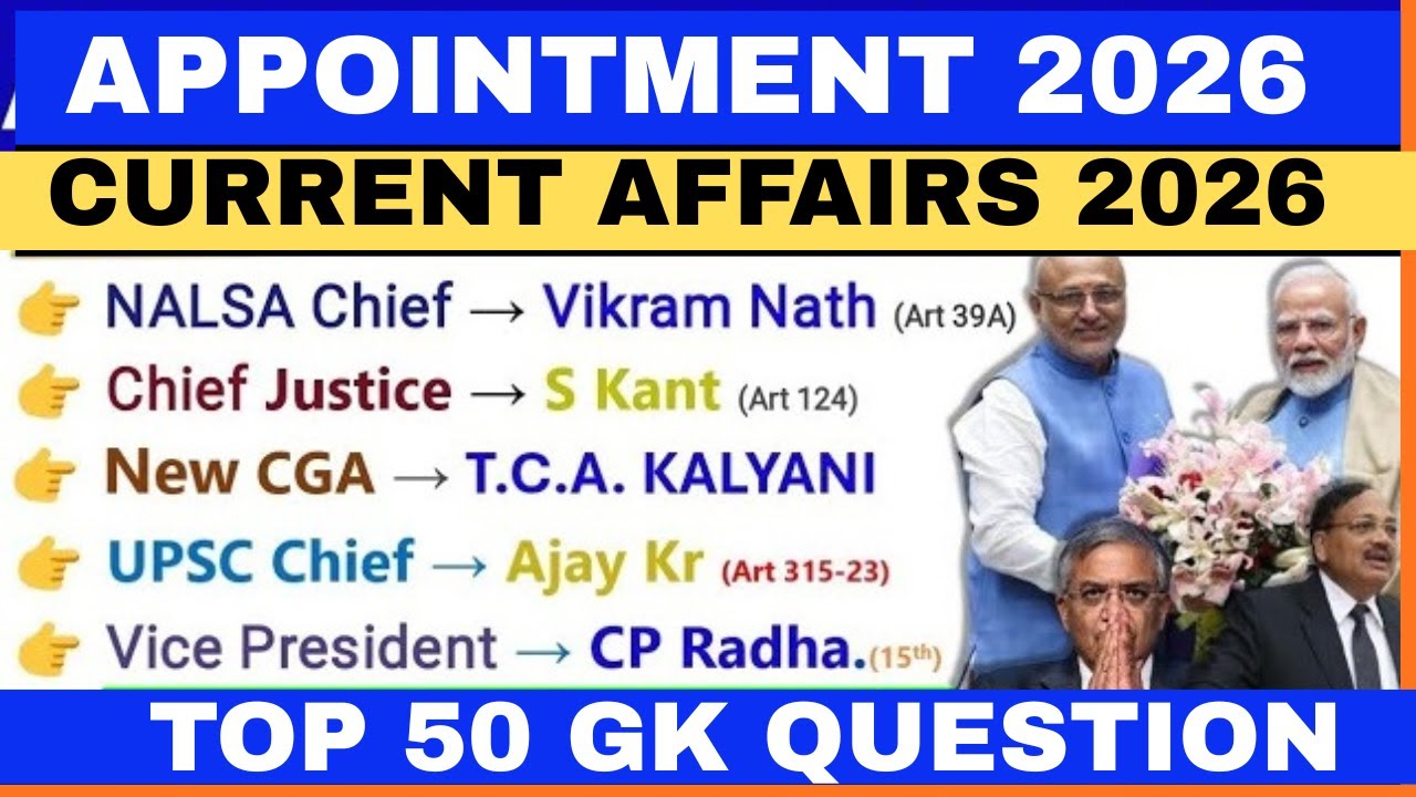 NEW APPOINTMENT CURRENT AFFAIRS 2026| LATEST APPOINTMENT 2026🔥🔥🔥- GKEXAMGK