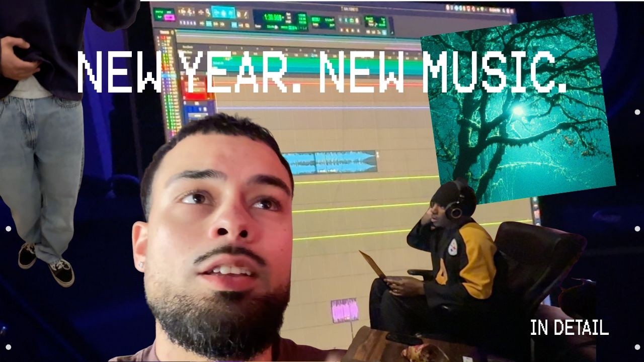 How My Year Started: Music, Planning & Studio Sessions | In Detail