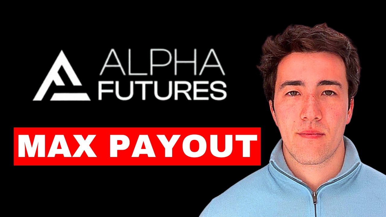 Getting a MAX Payout on Alpha Futures (Futures Prop Firm Trading)