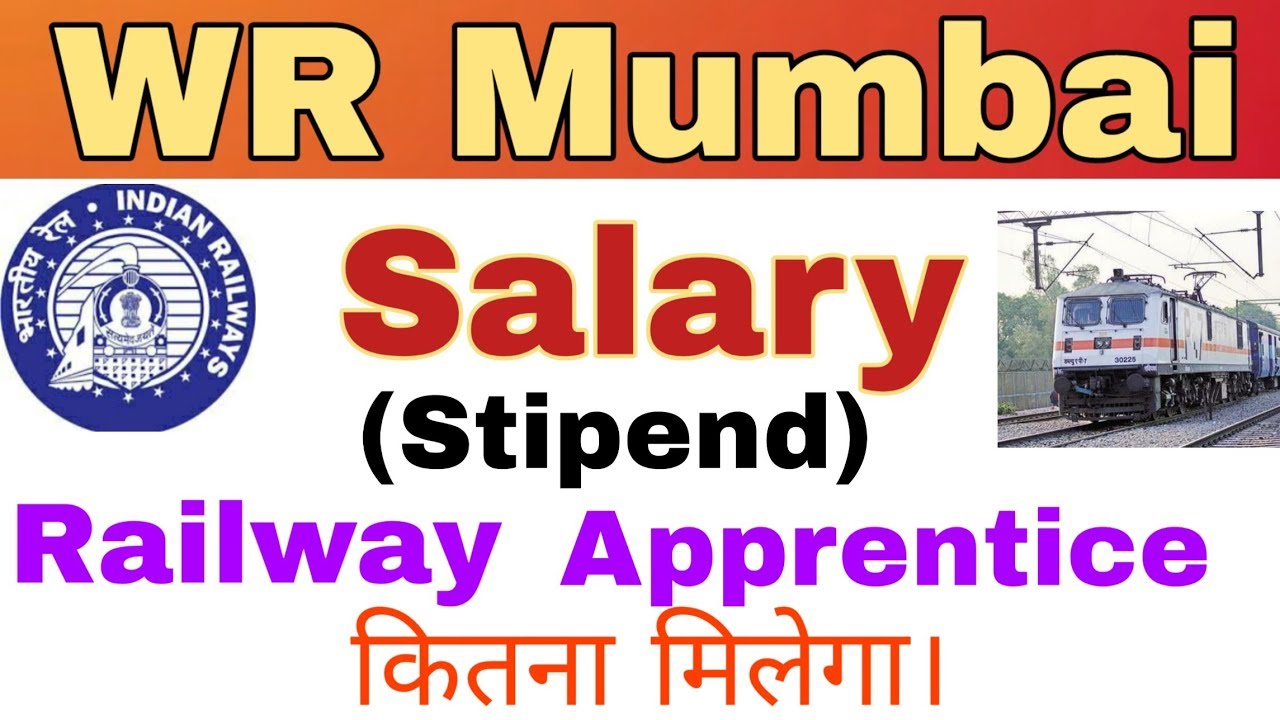 WR Mumbai stipend kitna milega || Railway apprentice WR mumbai salary 2020