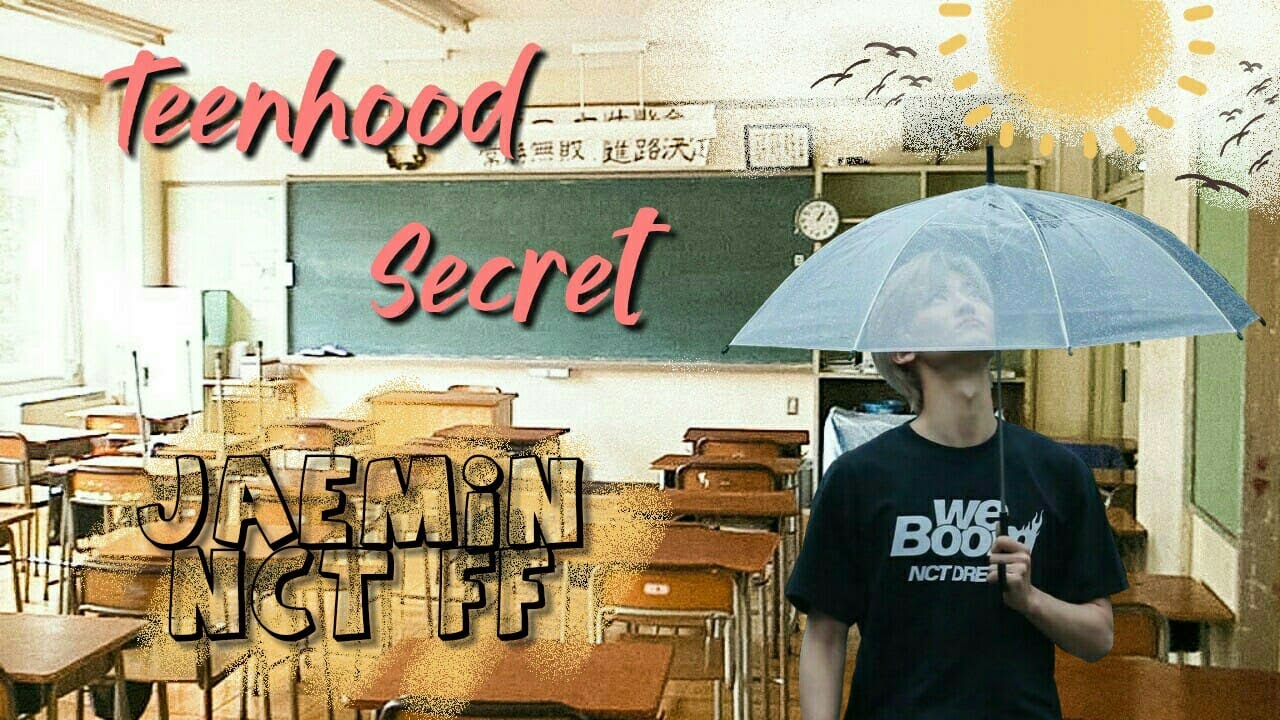 Tℯℯnhood Secret 〘 Jaemin NCT Oneshot 〙