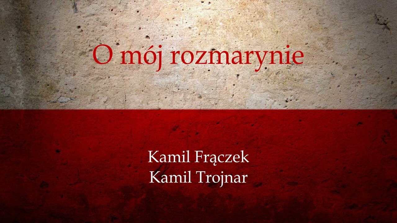 O mój rozmarynie