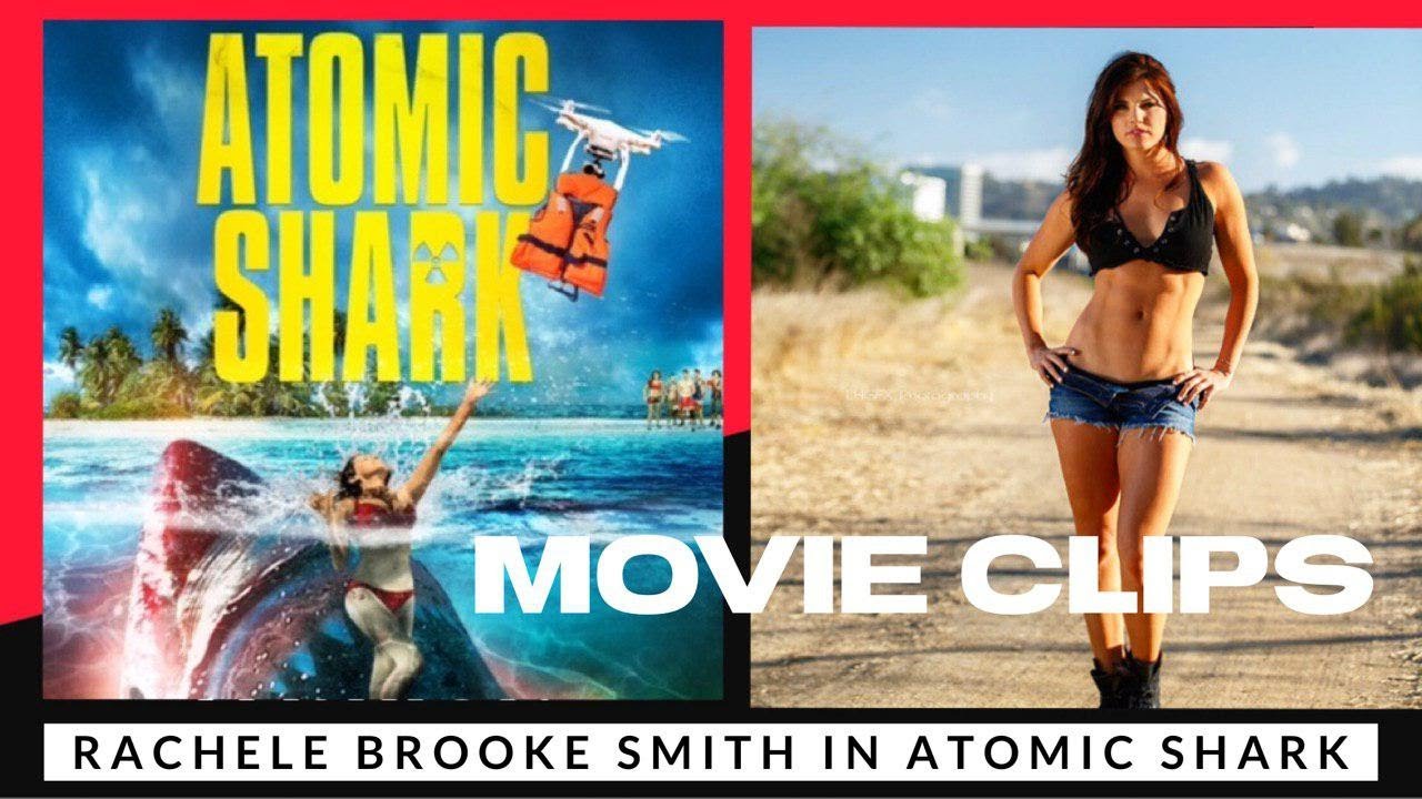 Atomic Shark Movie - Rachele Brooke Smith Scenes - SyFy&rsquo;s Shark Week - #syfy #movies #actress