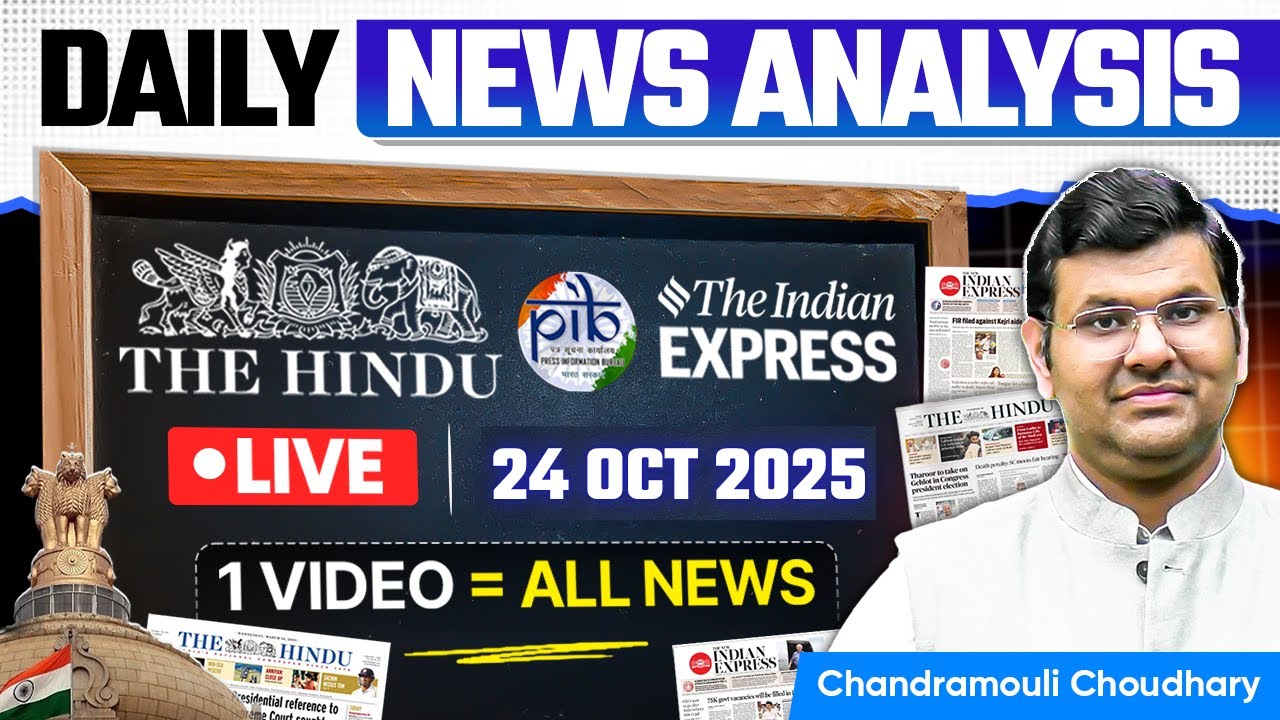 Daily Current Affairs for UPSC | 24 Oct 2025 — Important News & Analysis | Unacademy UPSC