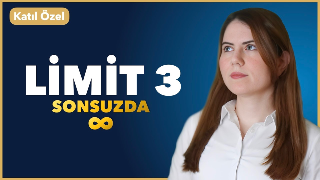 Genişletilmiş Gerçek Sayılar Kümesinde Limit  (12.Sınıf/AYT)