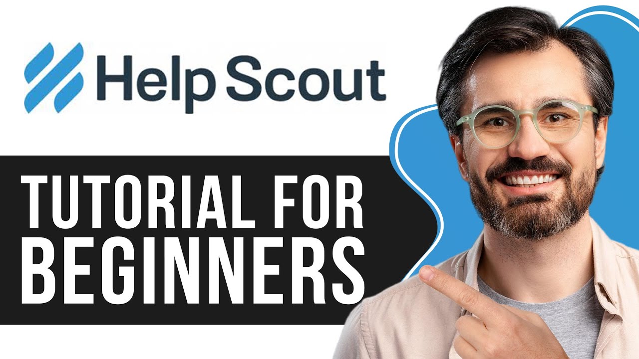 Help Scout Tutorial for Beginners | Step-by-Step Guide to Customer Support 2026