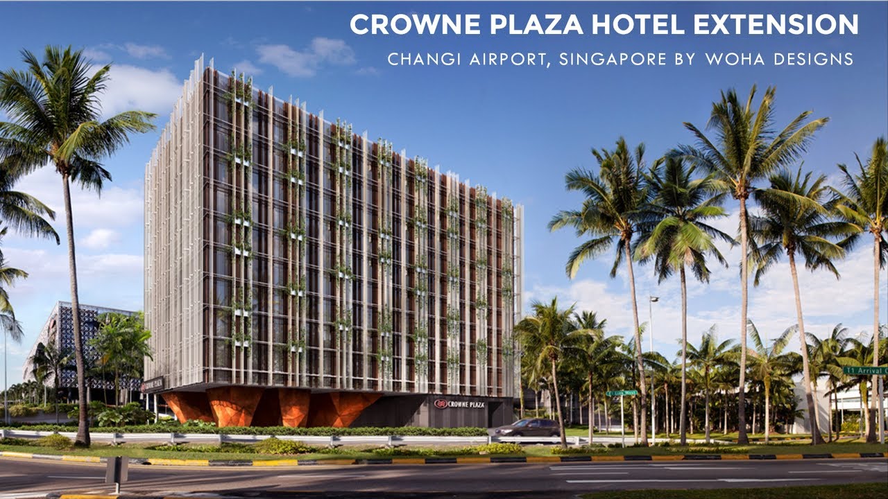 Crown Plaza Hotel Extension Changi Airport Singapore by WOHA