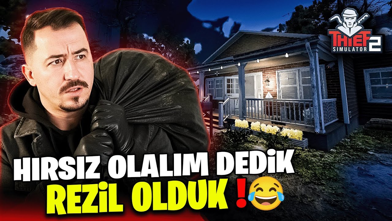 HIRSIZ OLALIM DEDİK REZİL OLDUK ! 😂 | Thief Simulator 2 | Bölüm 1