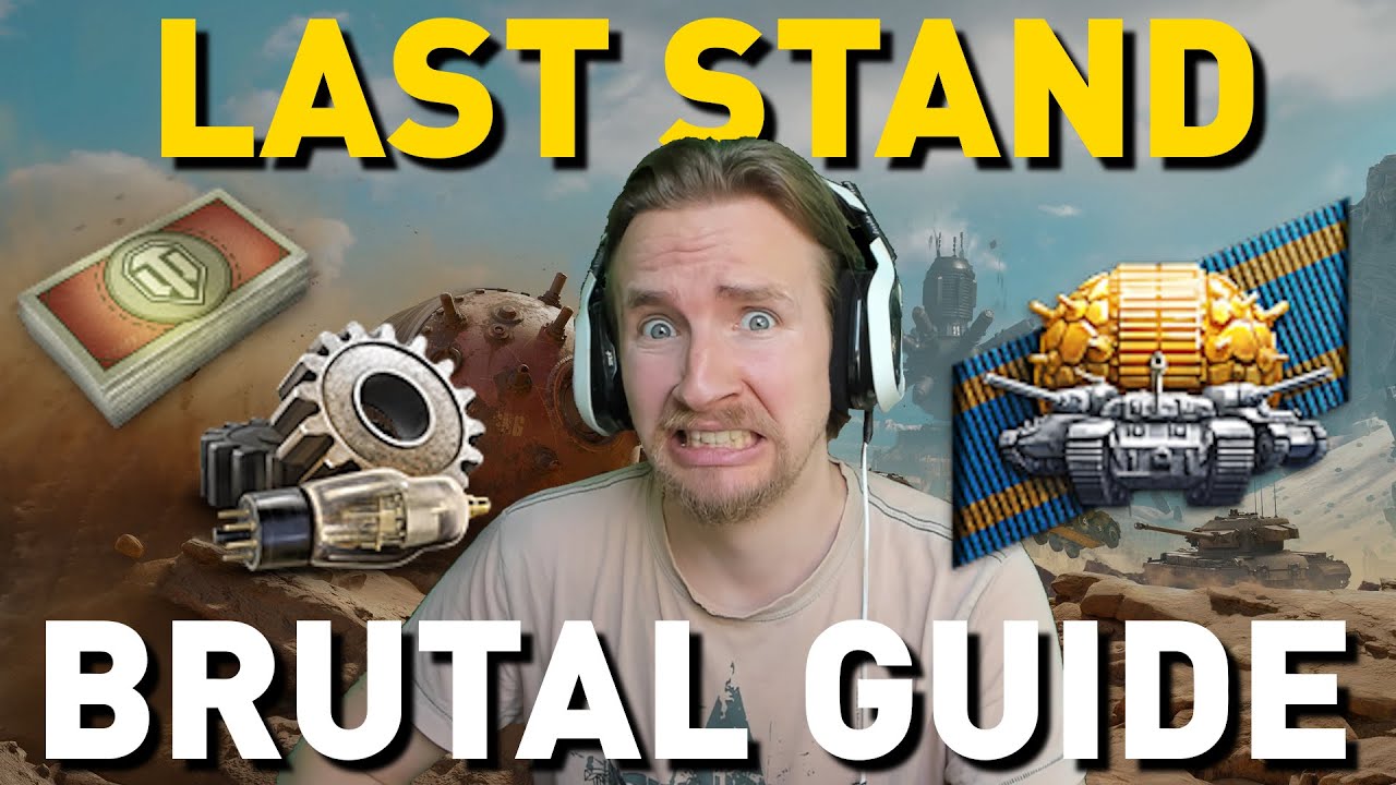 BRUTAL GUIDE to Last Stand in World of Tanks!