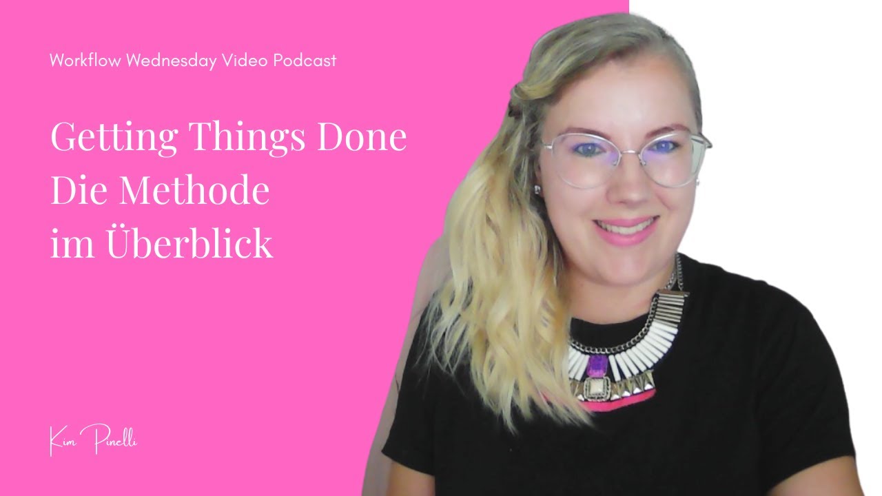 Getting Things Done - Die Methode im &Uuml;berblick