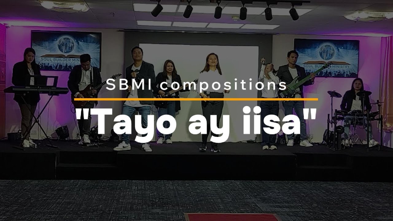 Tayo ay Iisa by Soul Builder Ministry International