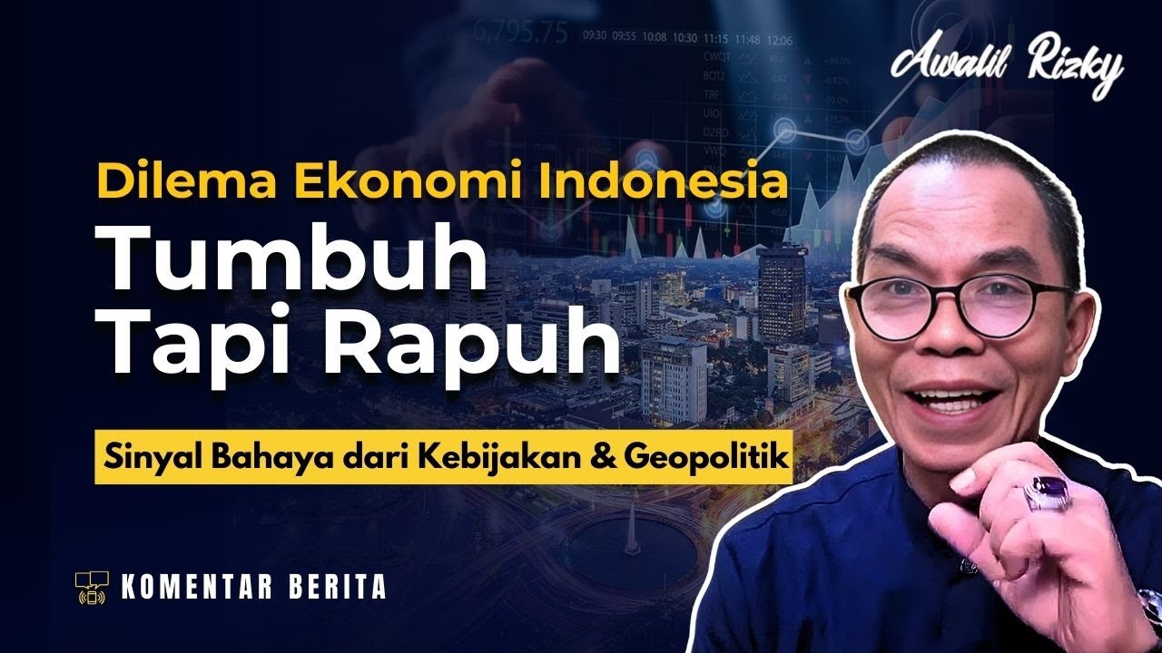 Ekonomi Indonesia di Tengah Erosi Disiplin Fiskal dan Isu Geopolitik #komentarberita