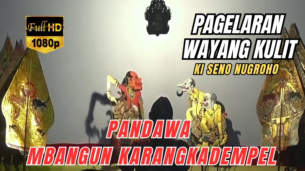 Pagelaran Wayang Kulit Full Lakon 