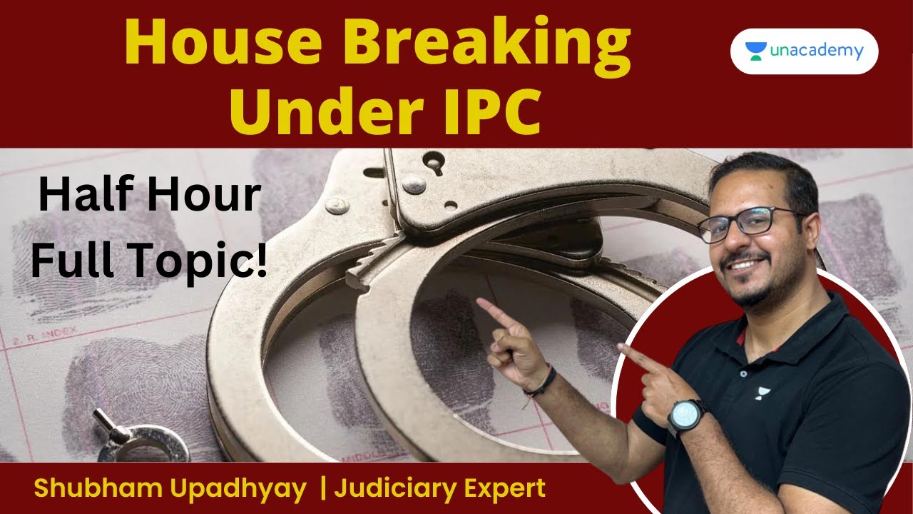 House Breaking under IPC | Half Hour - Full Topic | Shubham Upadhyay