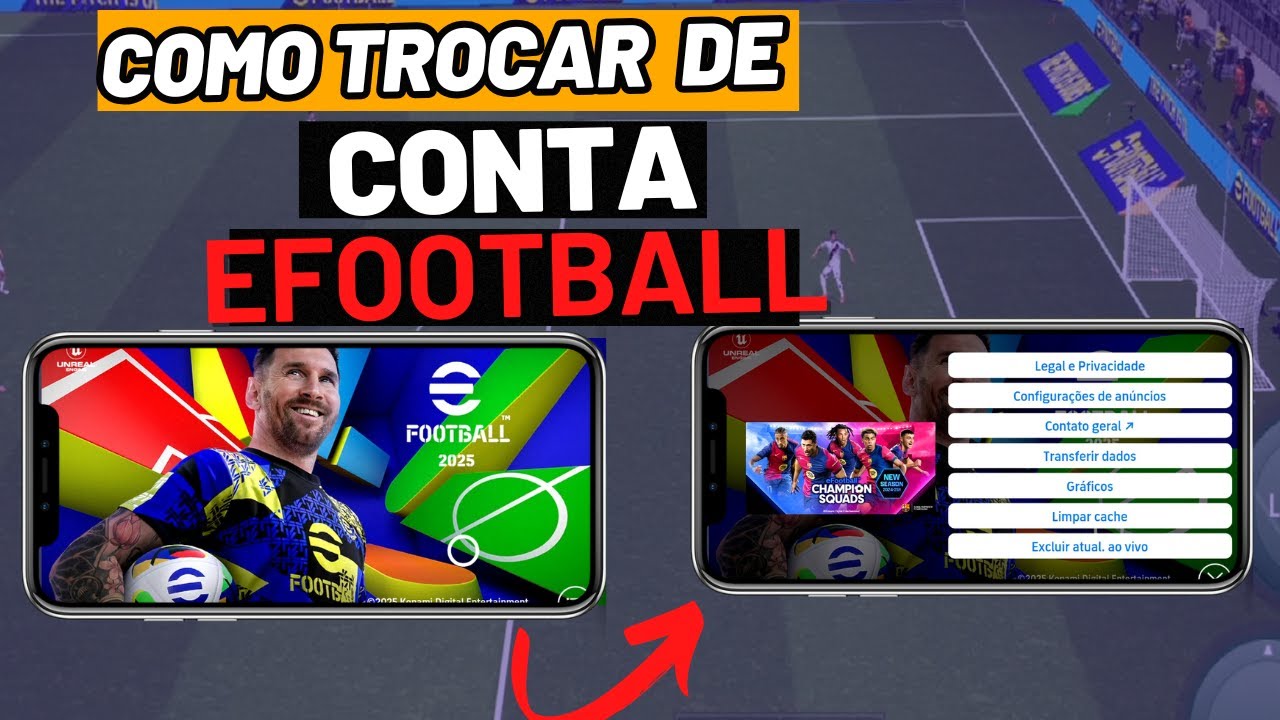 COMO TRANSFERIR DADOS KONAMI ID PARA OUTRO CELULAR SEM ERRO - EFOOTBALL MÓBILE 2025 USE ATÉ 2 CONTAS