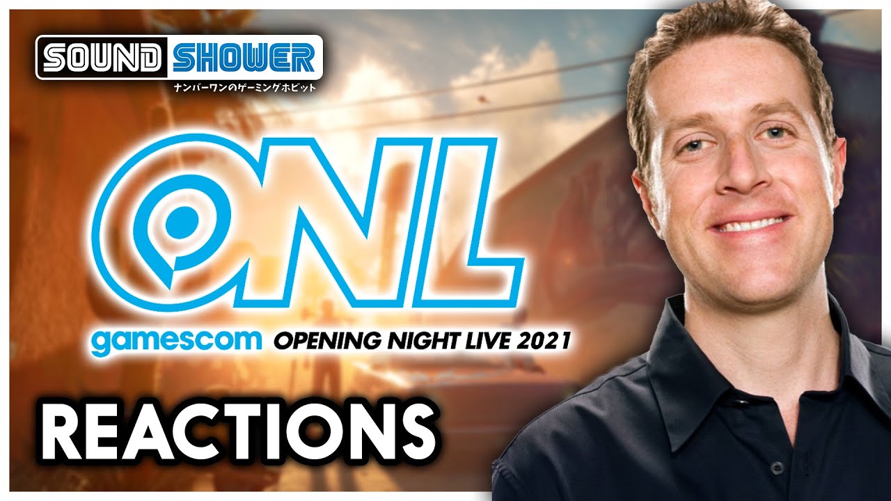 Gamescom Opening Night Live 2021 Reactions | Sound Shower
